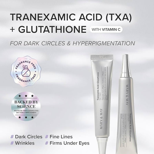MARY & MAY Tranexamic Acid+ Glutathion Eye Cream